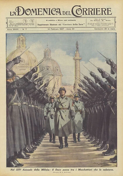 In the 14th Annual of the Militia, the Duce passes among the Musketeers who greet him (colour litho)