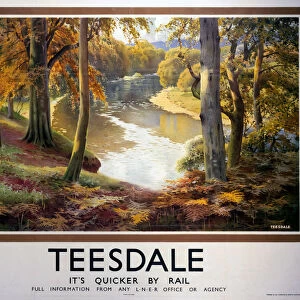 Teesdale, its quicker by rail, LNER poster, c 1930s