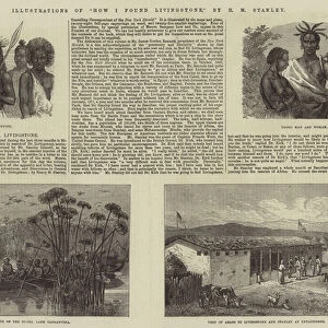 Illustrations of "How I Found Livingstone, "by H M Stanley (engraving)