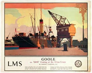 Goole - SS Don Coaling at the 40-ton Crane, LMS poster 1923-1947 Goole - SS Don Coaling at the 40-ton Crane, LMS poster 1923-1947