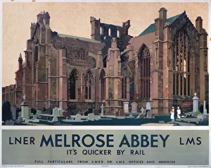 Melrose Abbey, LNER/LMS poster, 1923-1947 Melrose Abbey, LNER/LMS poster, 1923-1947